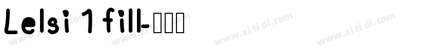 Lelsi 1 fill字体转换